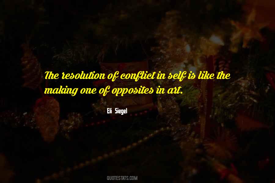 Quotes About Self Conflict #1835759