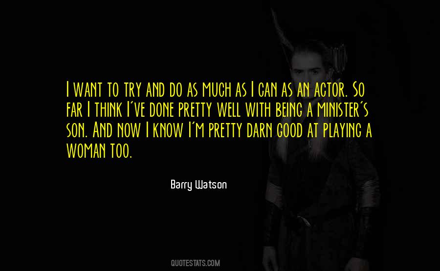 Quotes About Being A Good Woman #1761310