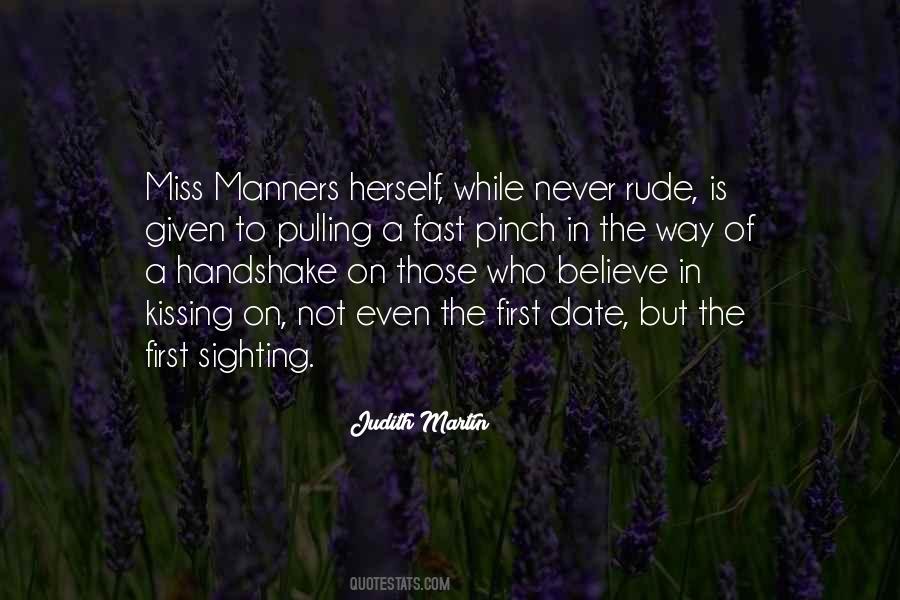 Quotes About Rude Manners #407057