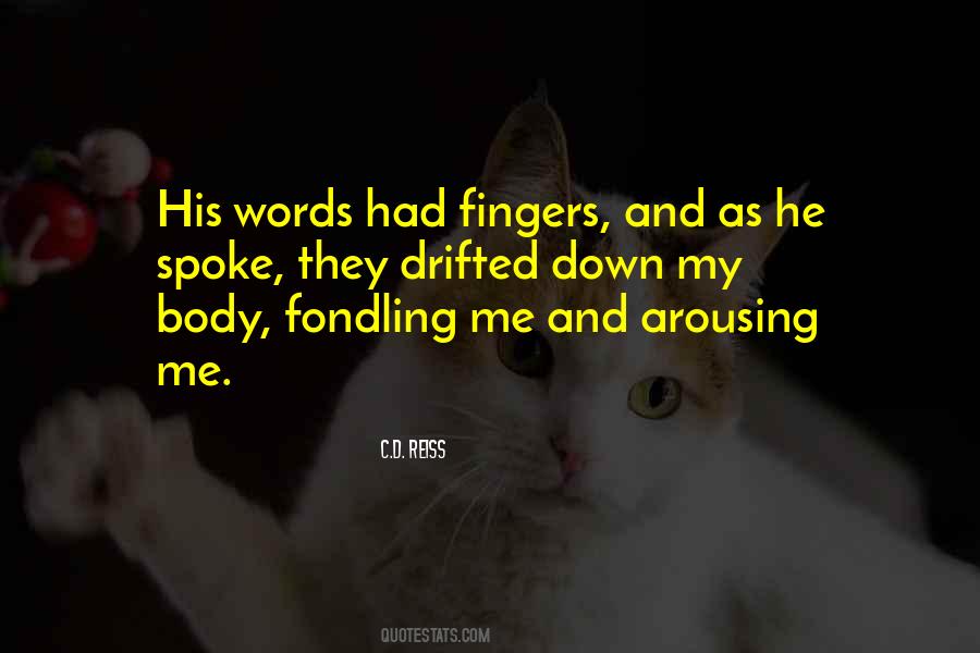 Quotes About Fondling #274474