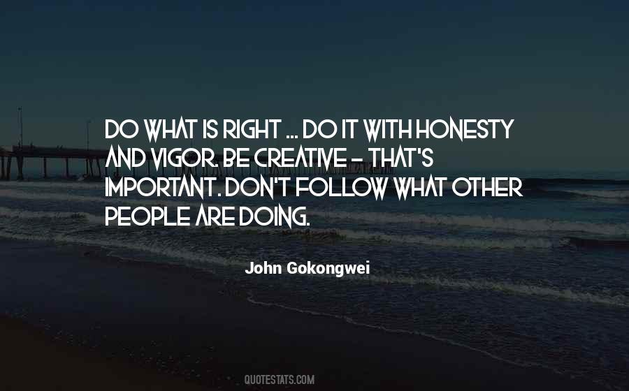 Quotes About Doing What Is Right #195031