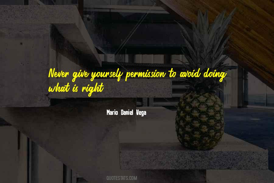 Quotes About Doing What Is Right #765160