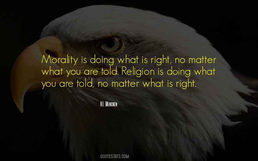 Quotes About Doing What Is Right #969184