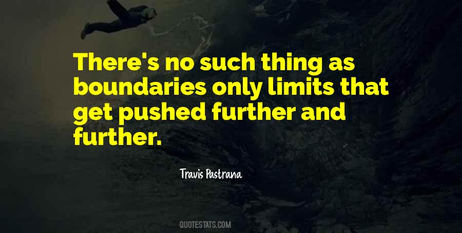 Quotes About Limits And Boundaries #110490