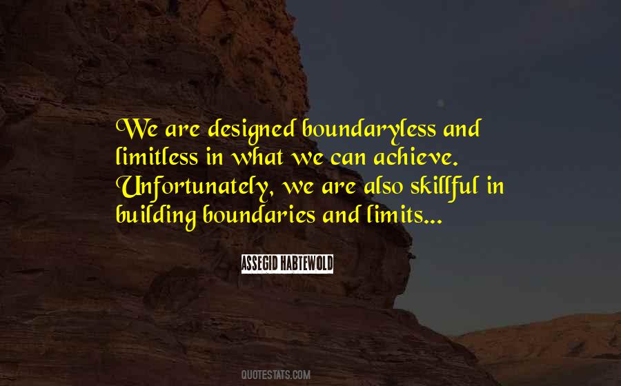 Quotes About Limits And Boundaries #1319804