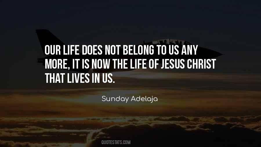 Life Of Jesus Christ Quotes #1738794