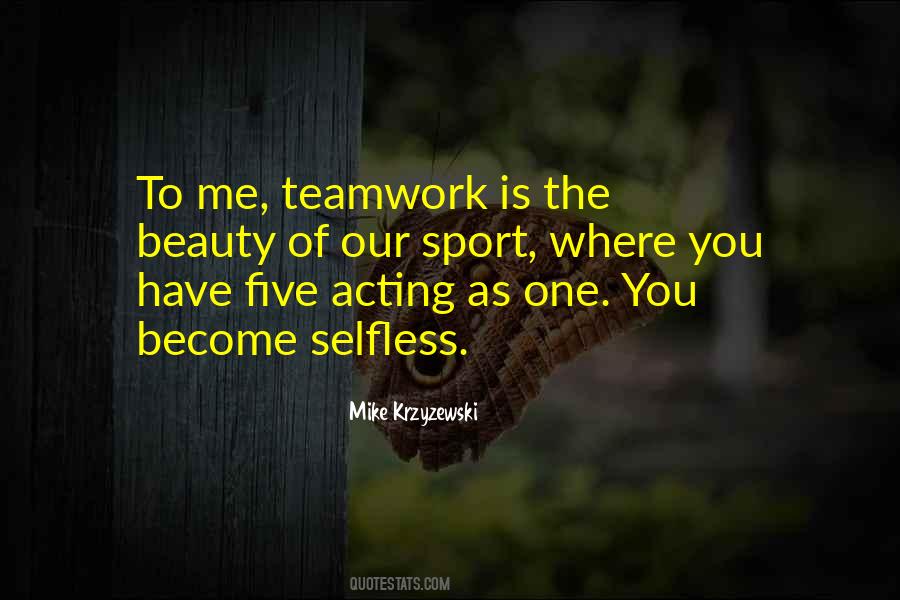 Quotes About Teamwork In Sports #356481