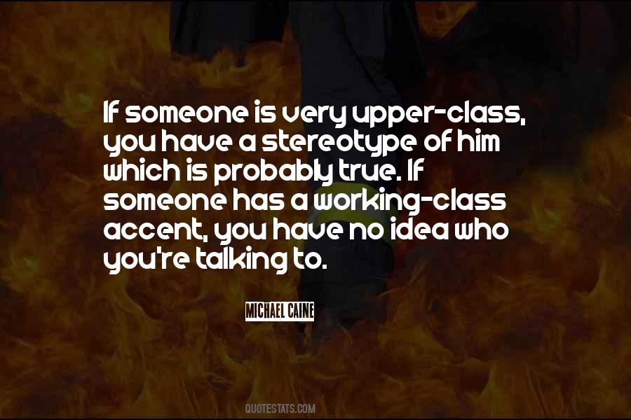Quotes About True Class #1679639