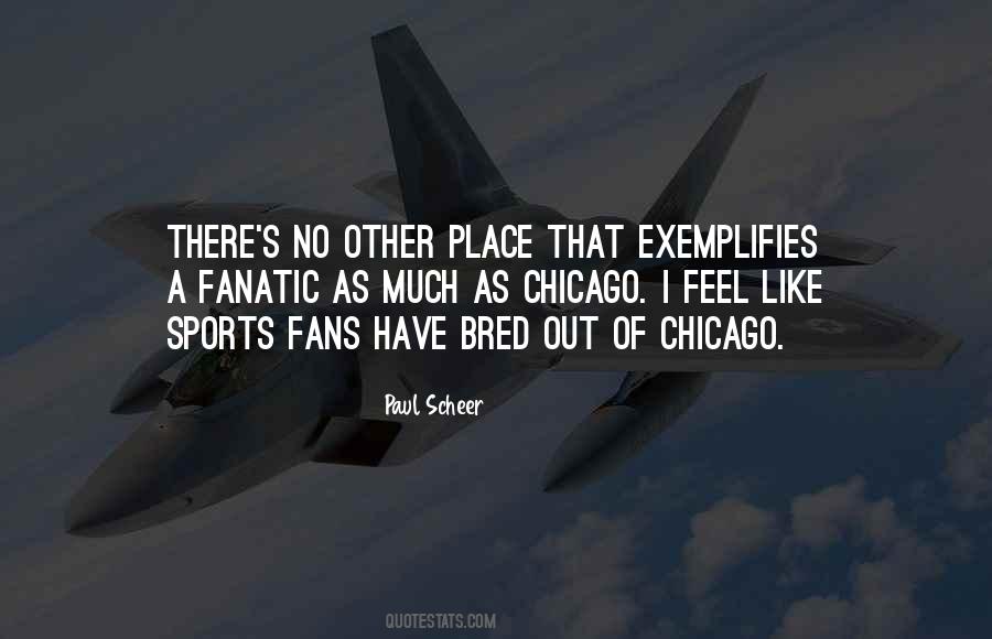 Quotes About Chicago Sports #1098534