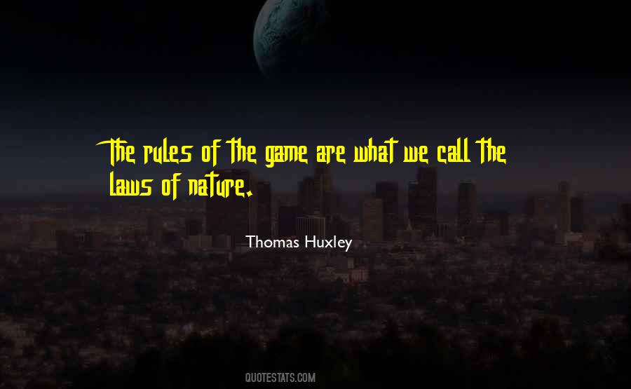 Quotes About Laws Of Nature #279246