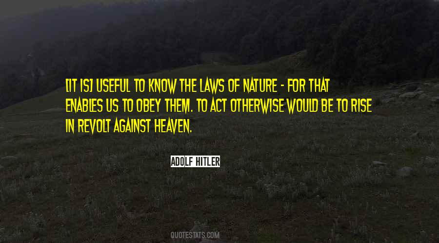 Quotes About Laws Of Nature #370902