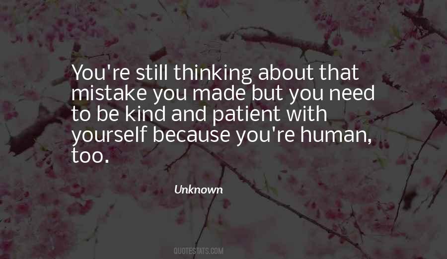 Quotes About Thinking About Yourself #401854