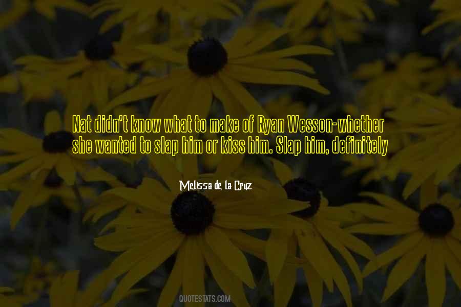 Ryan Wesson Quotes #1041159