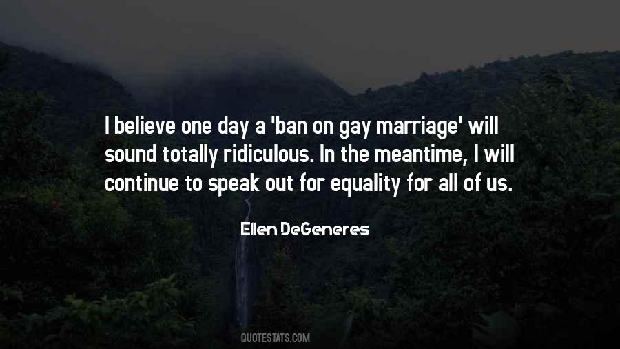 Quotes About Marriage Equality Gay #1141738