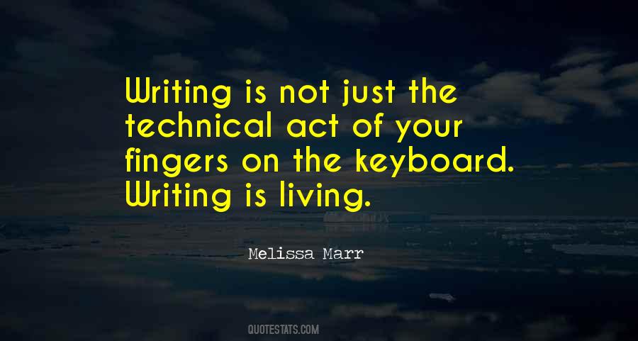 Quotes About Technical Writing #1759805