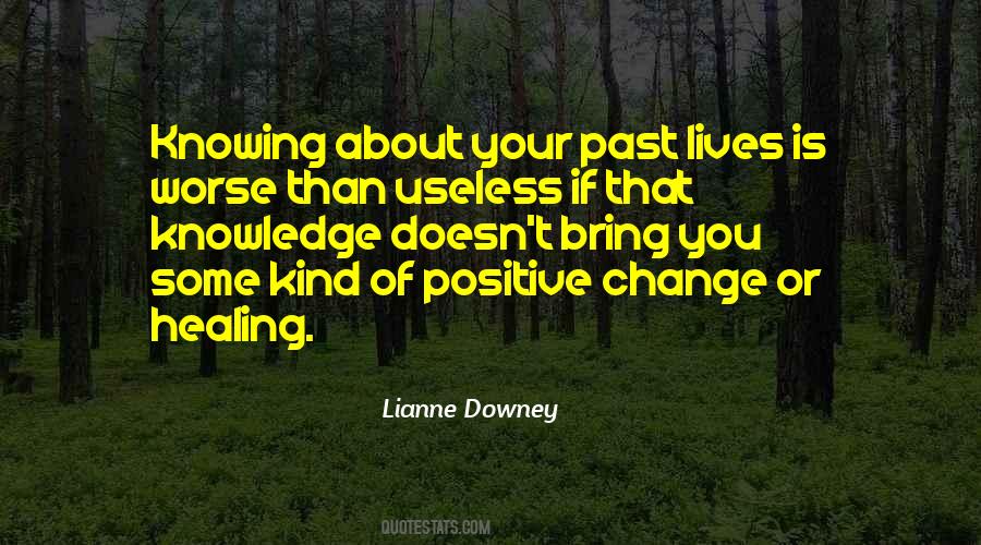 Quotes About Positive Change #1026702