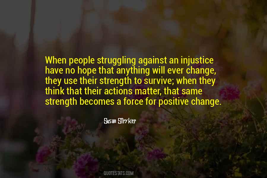 Quotes About Positive Change #1066246