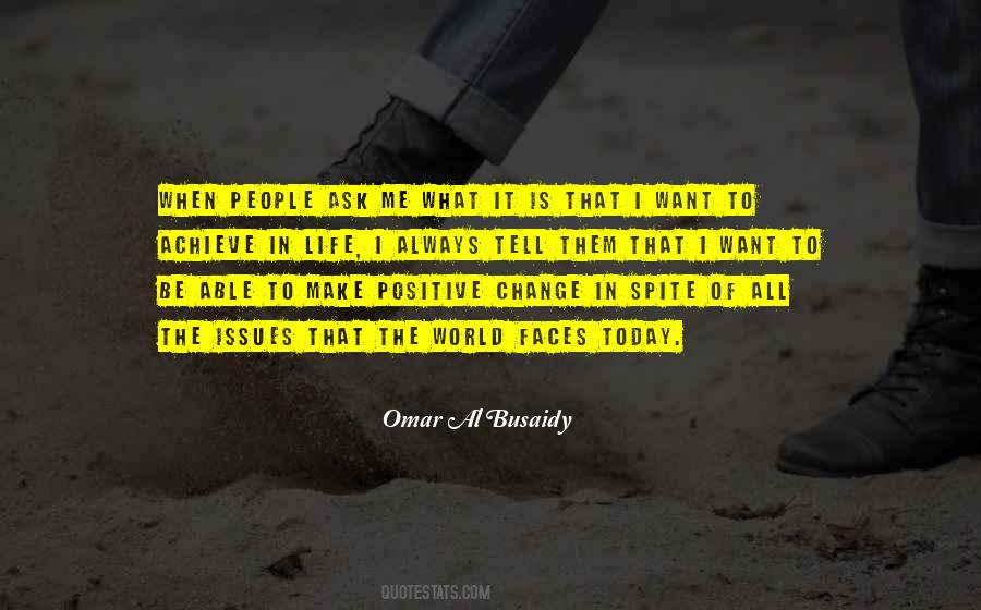 Quotes About Positive Change #110732