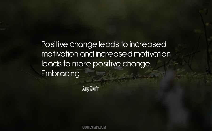 Quotes About Positive Change #1574555