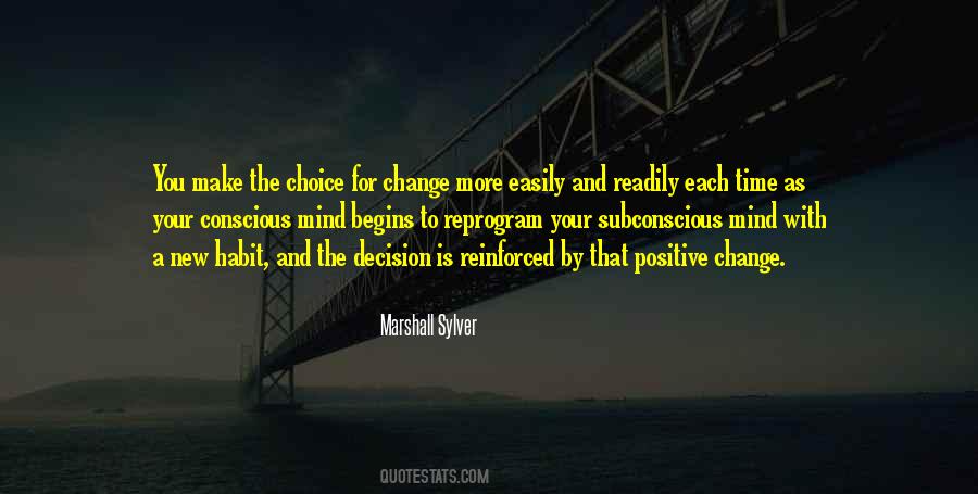 Quotes About Positive Change #346140