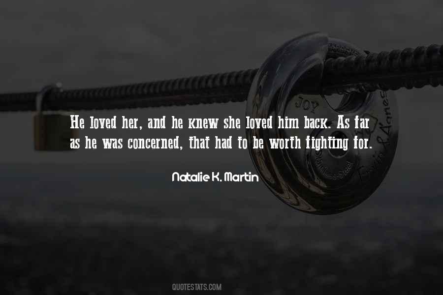 To Be Loved Back Quotes #270105