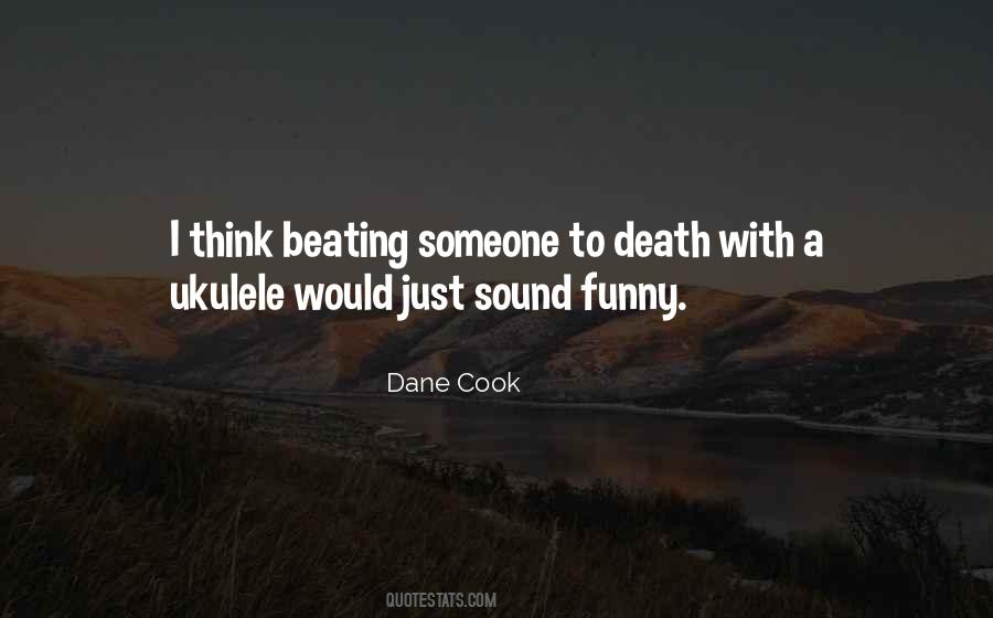 Quotes About Beating Death #1122526