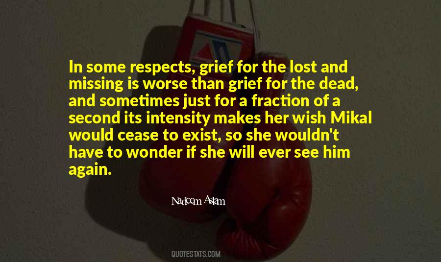 Quotes About Missing Each Other #35951