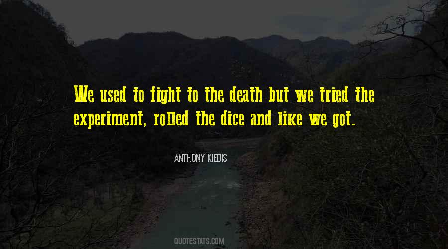 Quotes About Fighting To The Death #1244967