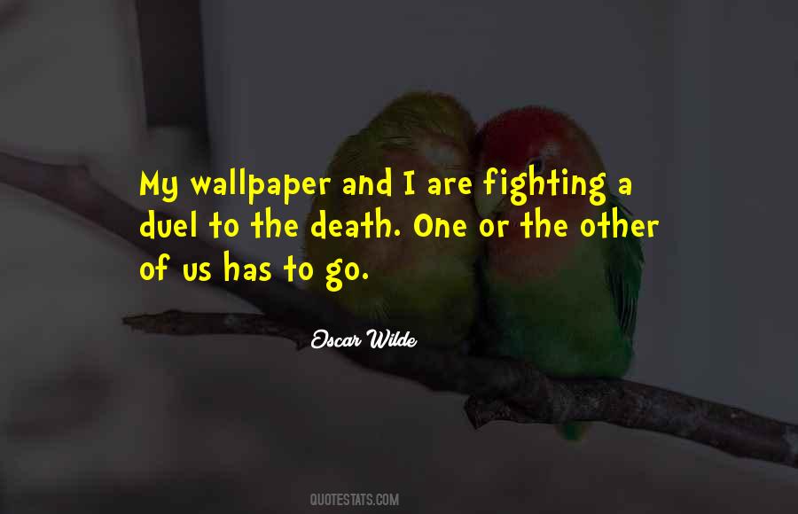 Quotes About Fighting To The Death #149185