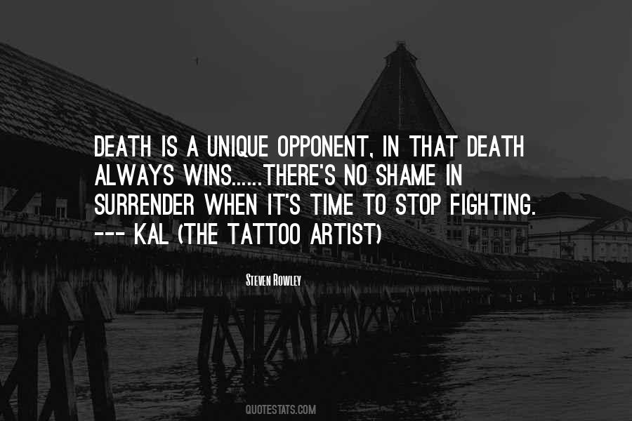 Quotes About Fighting To The Death #1837250
