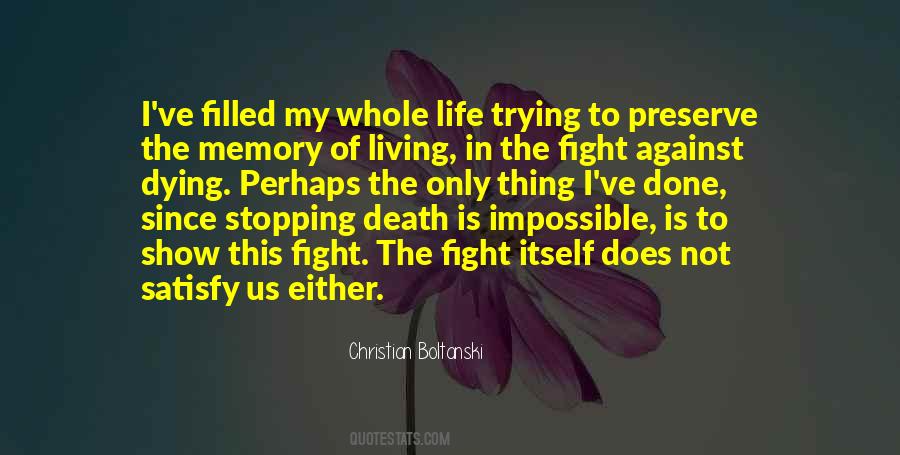 Quotes About Fighting To The Death #434181