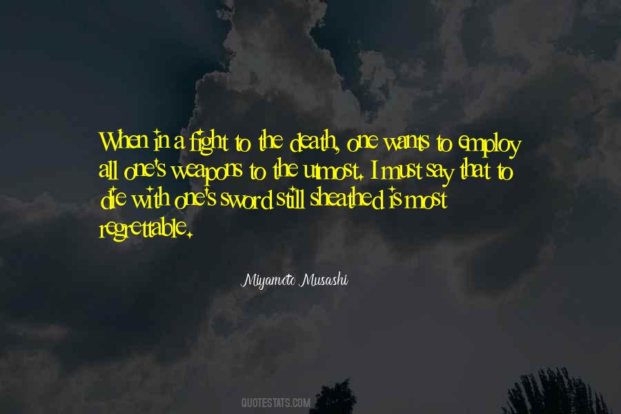 Quotes About Fighting To The Death #678341