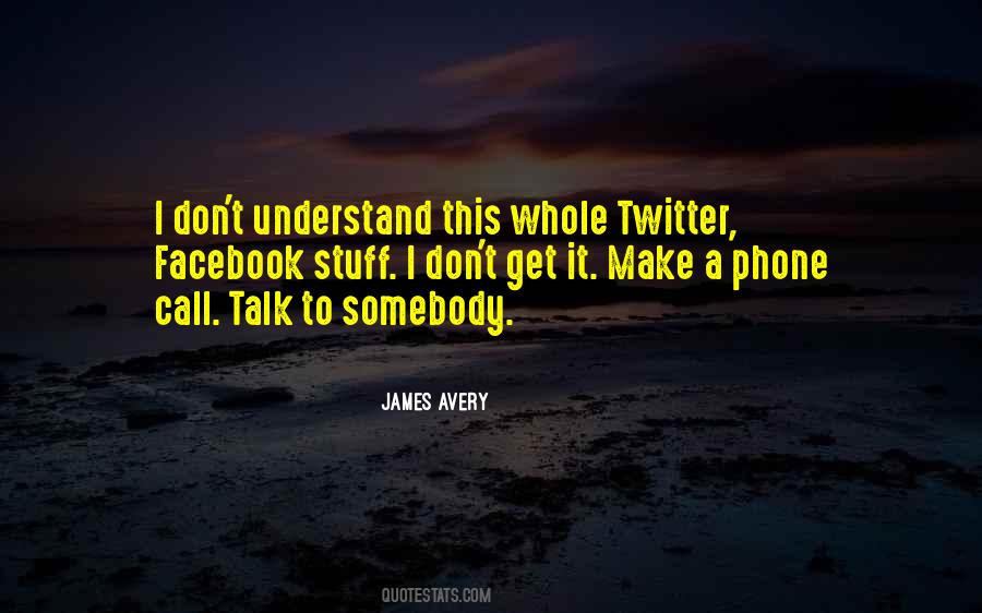 Quotes About Twitter #117855 Quotes About Twitter #117855