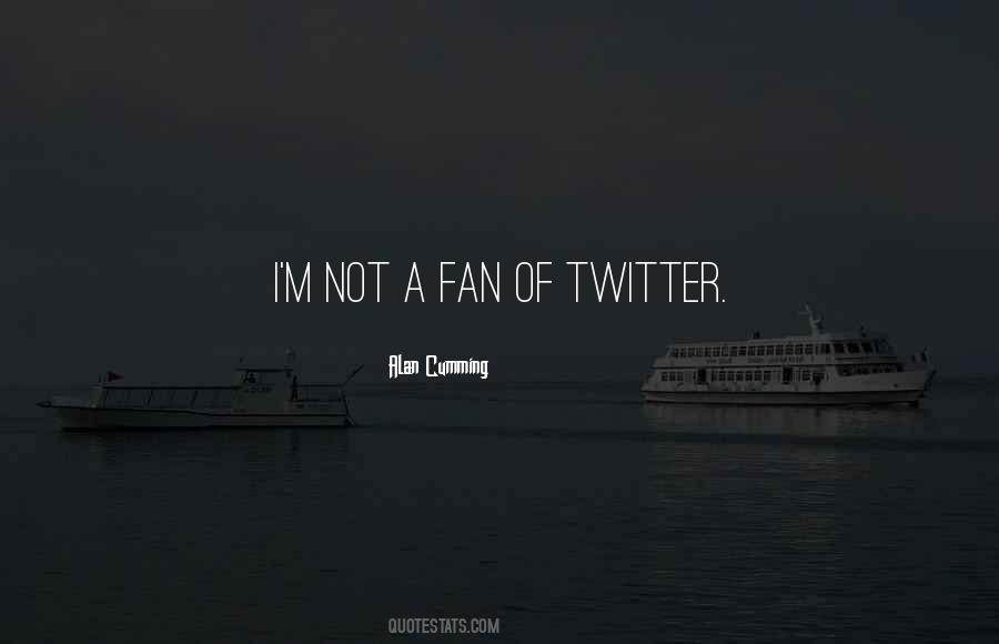 Quotes About Twitter #1873452