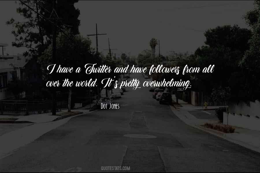 Quotes About Twitter #40032 Quotes About Twitter #40032