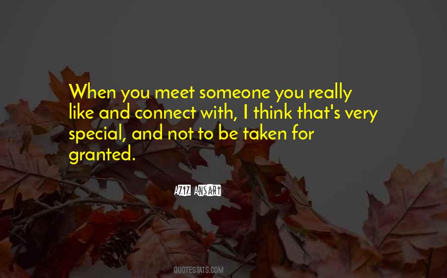 Quotes About Someone Really Special #1369920