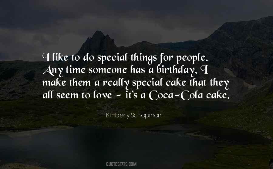 Quotes About Someone Really Special #838471