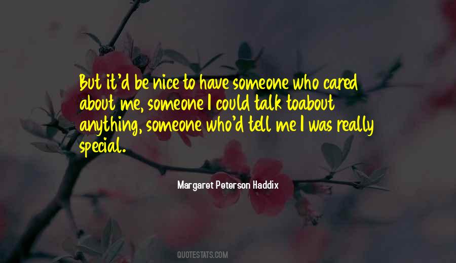 Quotes About Someone Really Special #987056
