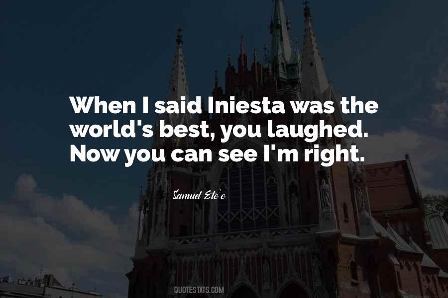 Quotes About Iniesta #1605995