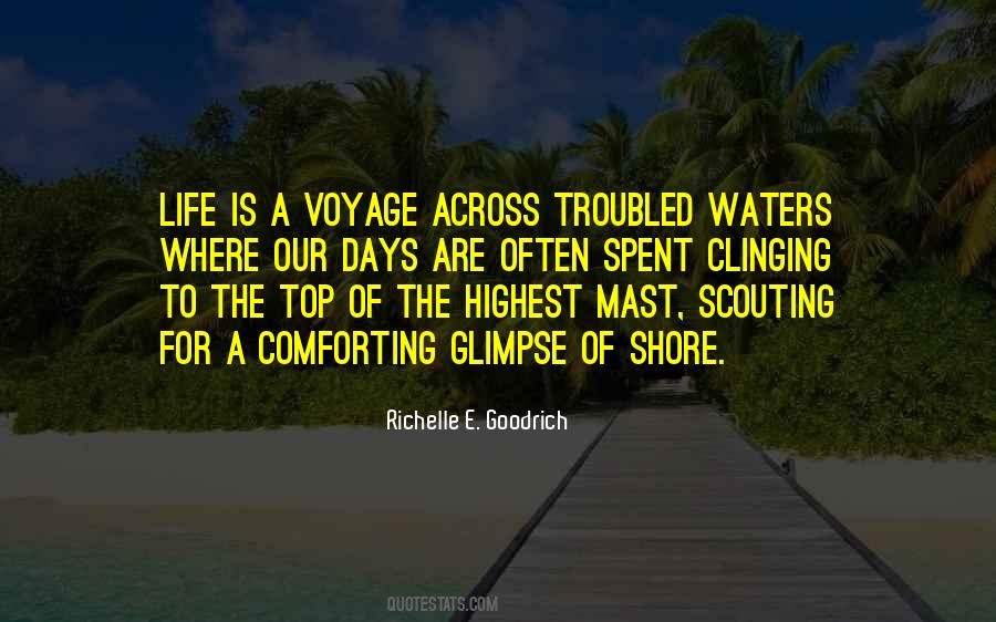 Quotes About Troubled Waters #510815