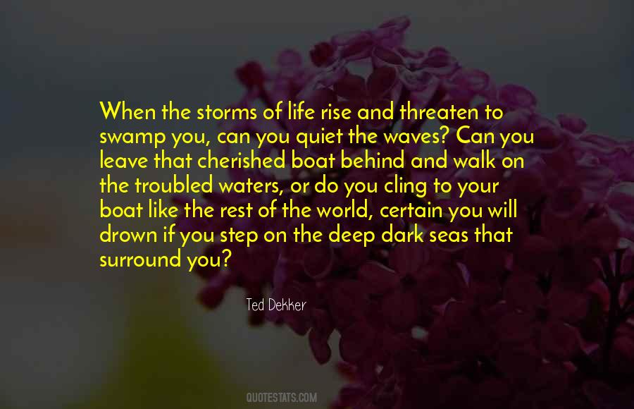 Quotes About Troubled Waters #624885