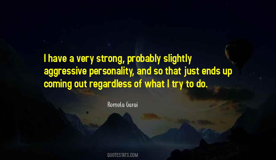 Quotes About Strong Personality #1684759