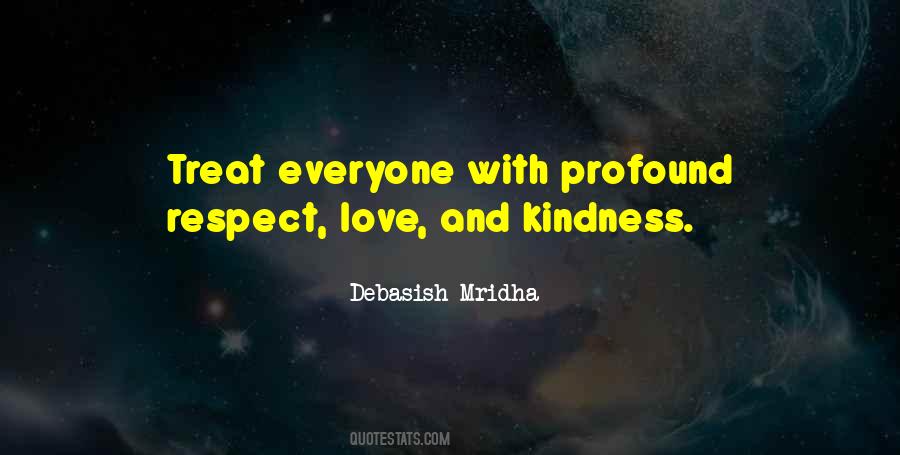 Quotes About Respect And Kindness #1233828