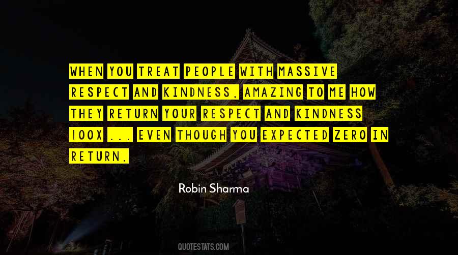 Quotes About Respect And Kindness #1515872