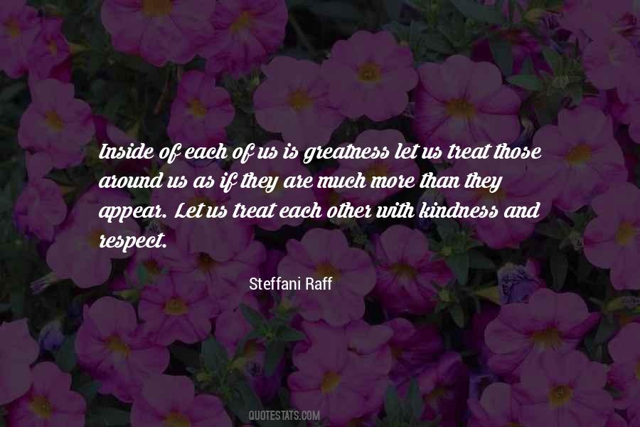 Quotes About Respect And Kindness #1533617