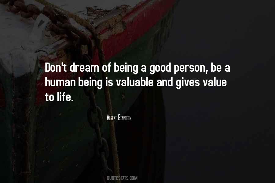 Be A Person Of Value Quotes #1802940