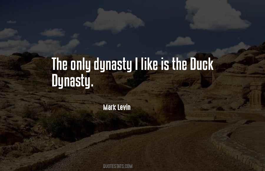 Quotes About Dynasty #1122023