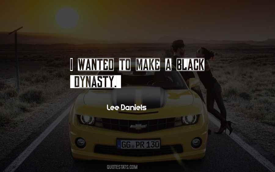 Quotes About Dynasty #659781