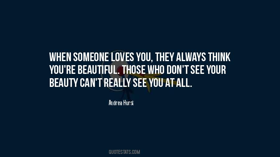 Quotes About Someone's Beauty #192529