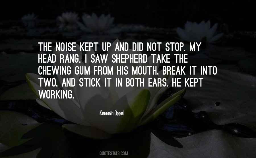 Quotes About Two Ears And One Mouth #1574693